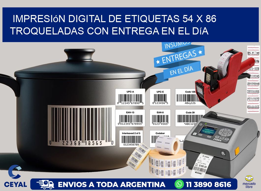 Impresión digital de etiquetas 54 x 86 troqueladas con entrega en el día