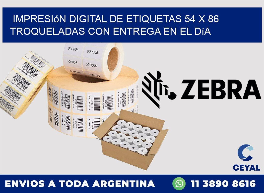 Impresión digital de etiquetas 54 x 86 troqueladas con entrega en el día