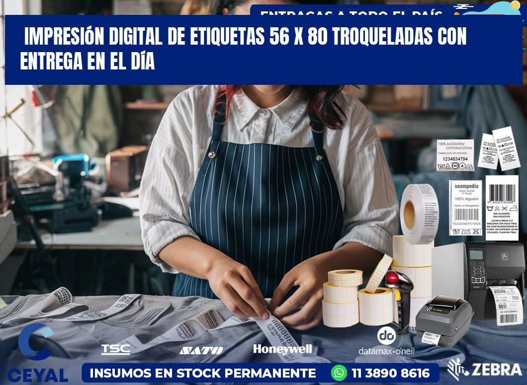 Impresión digital de etiquetas 56 x 80 troqueladas con entrega en el día