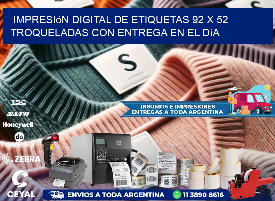 Impresión digital de etiquetas 92 x 52 troqueladas con entrega en el día