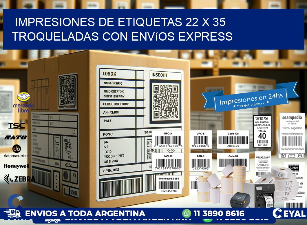 Impresiones de etiquetas 22 x 35 troqueladas con envíos express