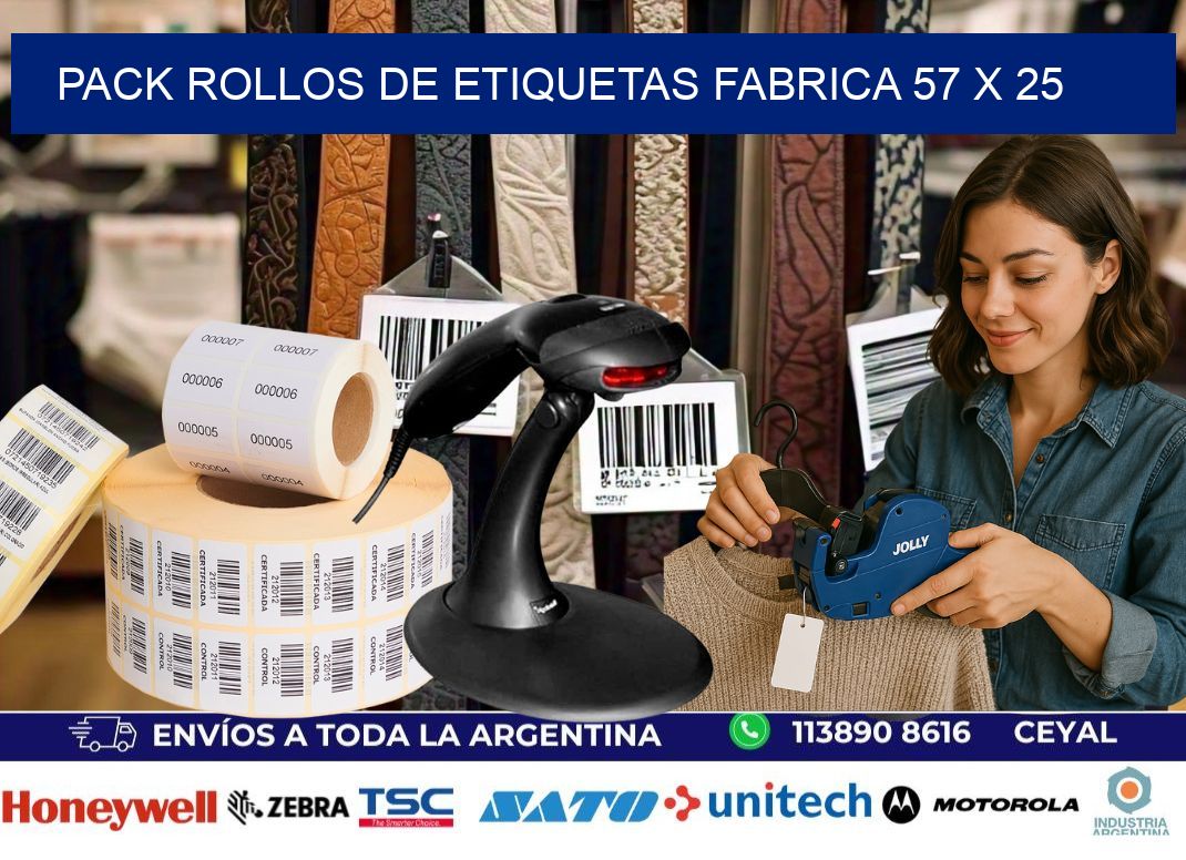 Pack ROLLOS DE ETIQUETAS FABRICA 57 x 25