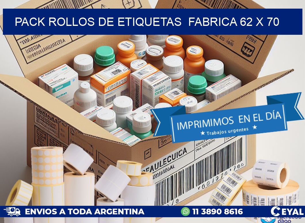 Pack ROLLOS DE ETIQUETAS  FABRICA 62 x 70