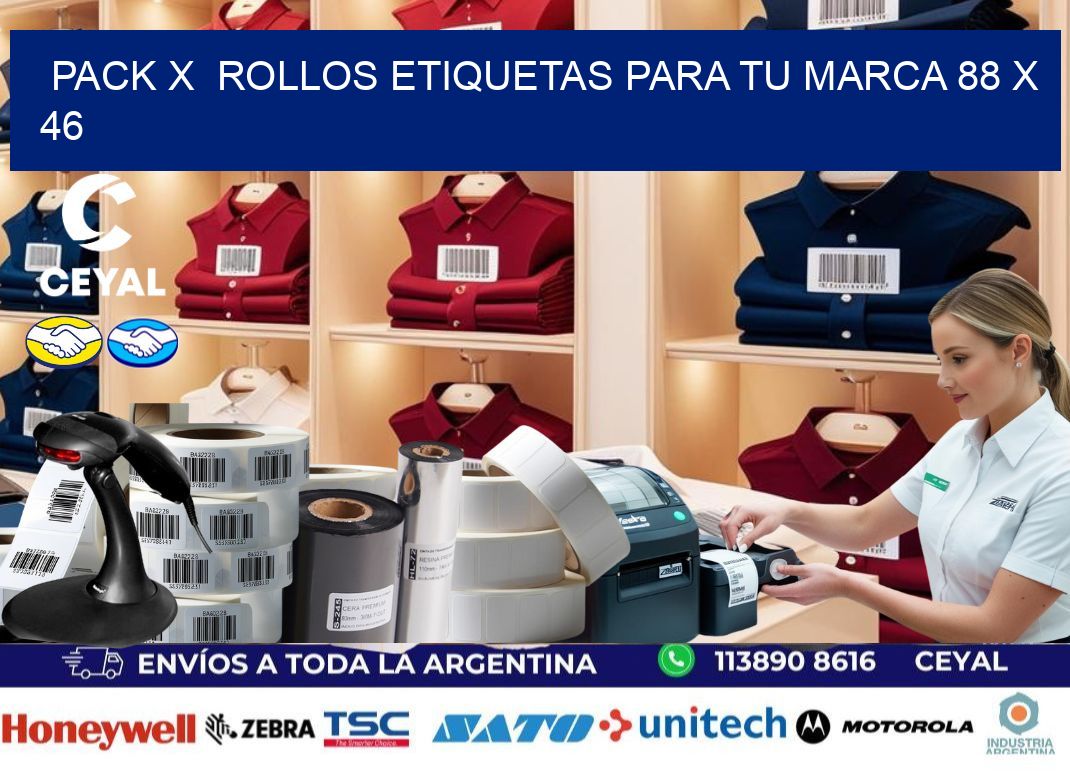 Pack X  Rollos Etiquetas para tu marca 88 x 46