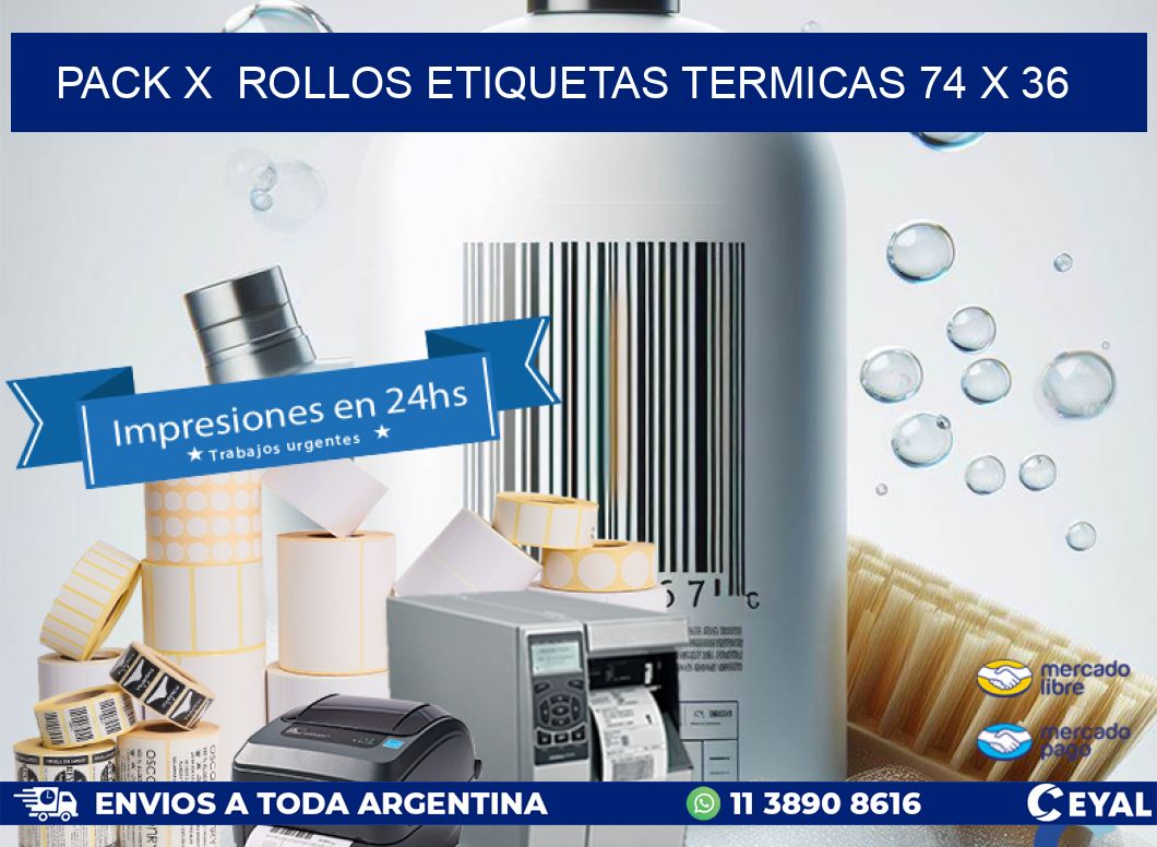 Pack X  Rollos Etiquetas termicas 74 x 36