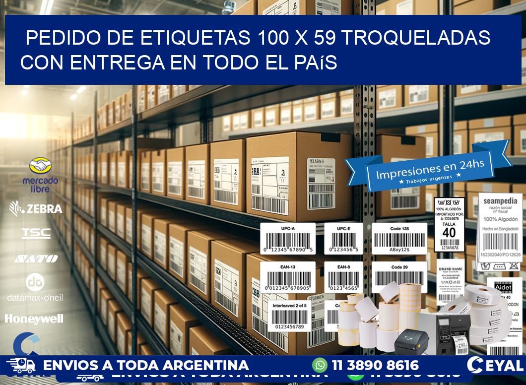 Pedido de etiquetas 100 x 59 troqueladas con entrega en todo el país