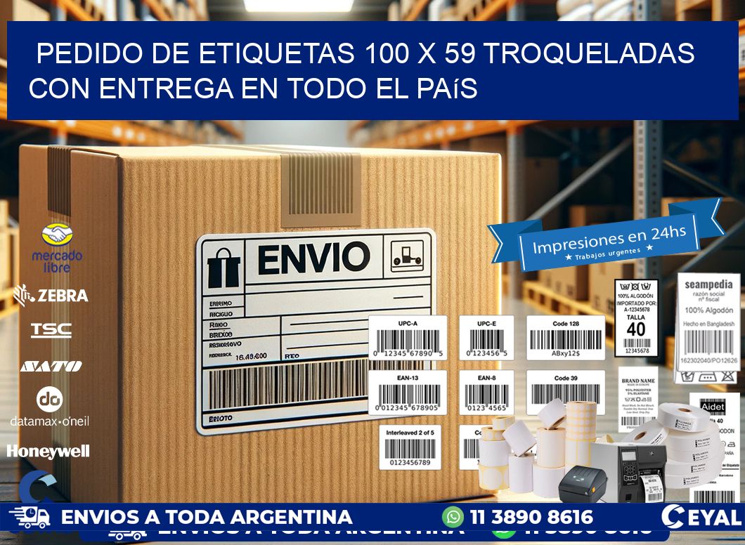 Pedido de etiquetas 100 x 59 troqueladas con entrega en todo el país