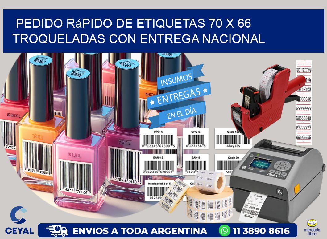 Pedido rápido de etiquetas 70 x 66 troqueladas con entrega nacional