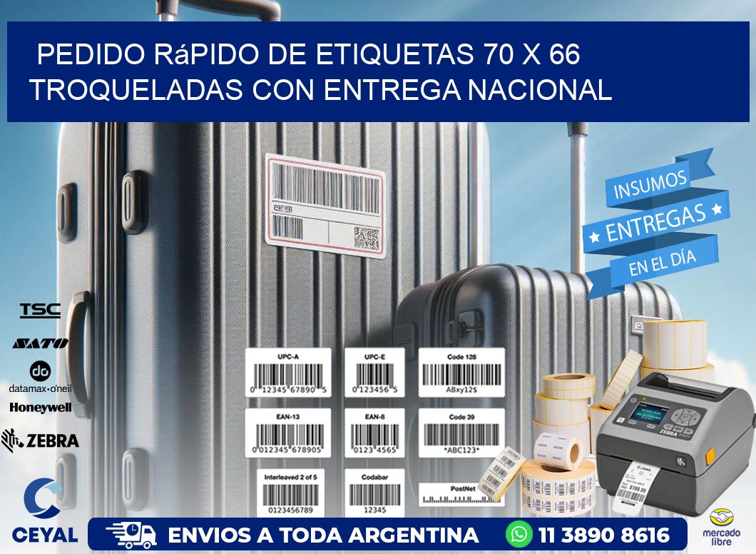 Pedido rápido de etiquetas 70 x 66 troqueladas con entrega nacional