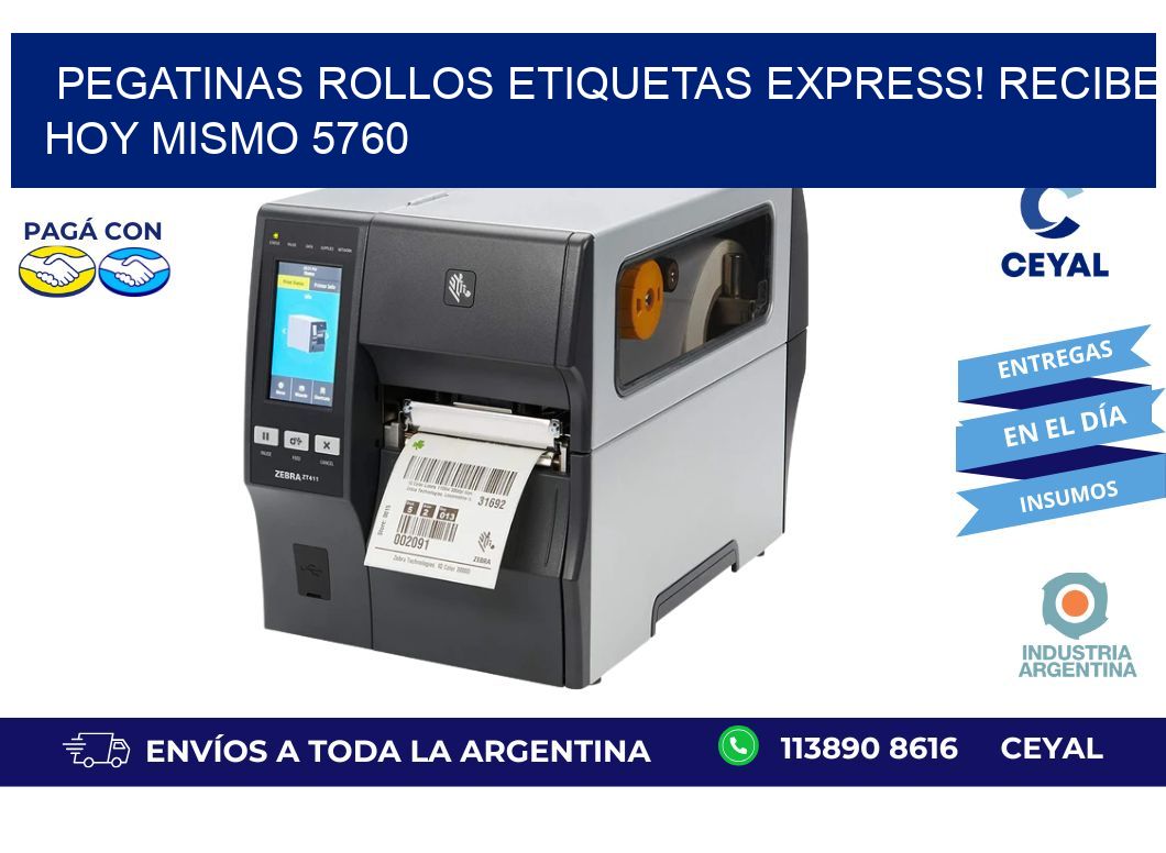 Pegatinas rollos etiquetas Express! Recibe Hoy Mismo 5760