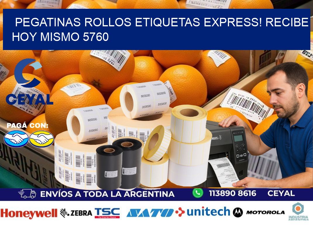 Pegatinas rollos etiquetas Express! Recibe Hoy Mismo 5760
