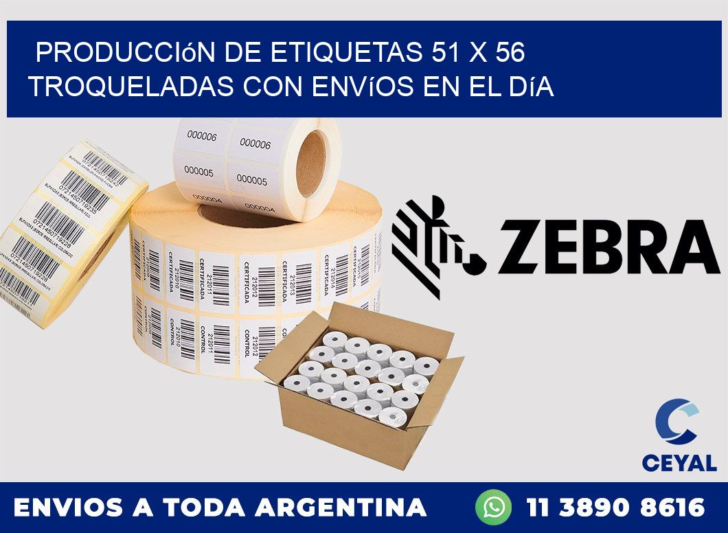 Producción de etiquetas 51 x 56 troqueladas con envíos en el día