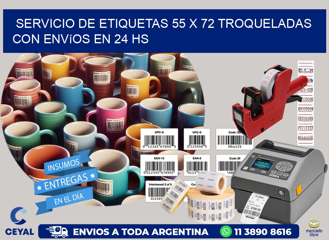 Servicio de etiquetas 55 x 72 troqueladas con envíos en 24 hs