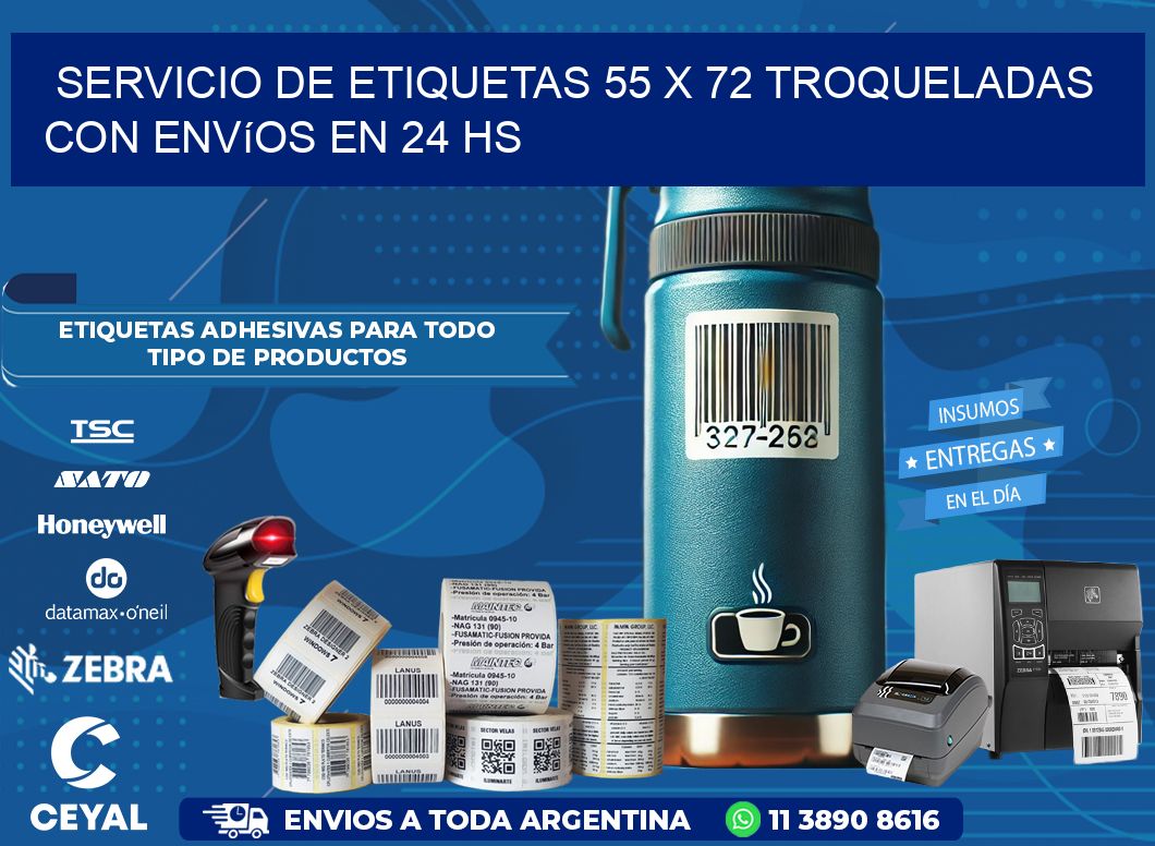 Servicio de etiquetas 55 x 72 troqueladas con envíos en 24 hs