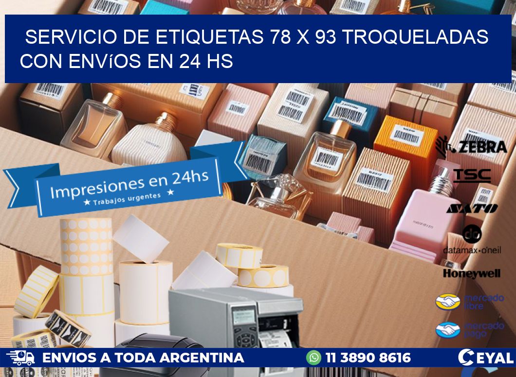 Servicio de etiquetas 78 x 93 troqueladas con envíos en 24 hs