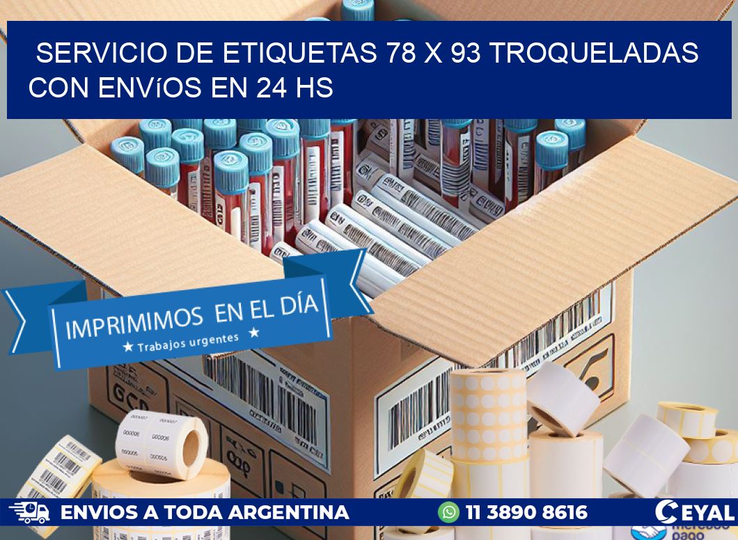 Servicio de etiquetas 78 x 93 troqueladas con envíos en 24 hs