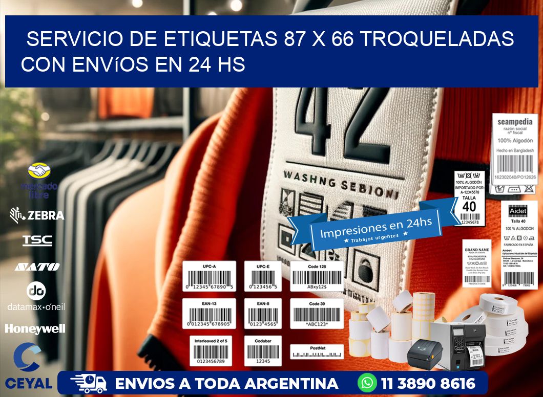 Servicio de etiquetas 87 x 66 troqueladas con envíos en 24 hs