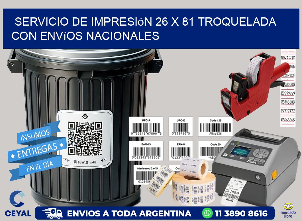 Servicio de impresión 26 x 81 troquelada con envíos nacionales