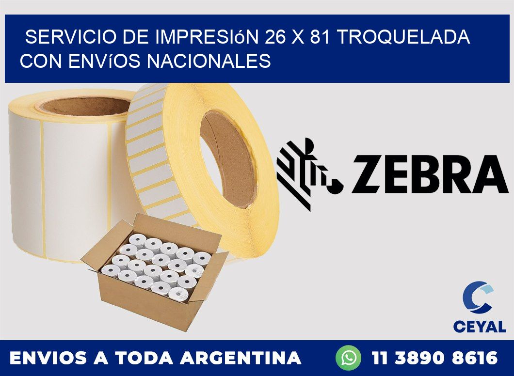 Servicio de impresión 26 x 81 troquelada con envíos nacionales