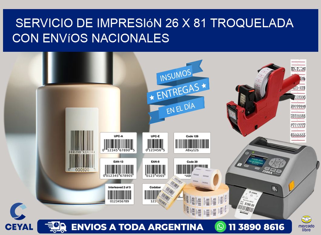 Servicio de impresión 26 x 81 troquelada con envíos nacionales
