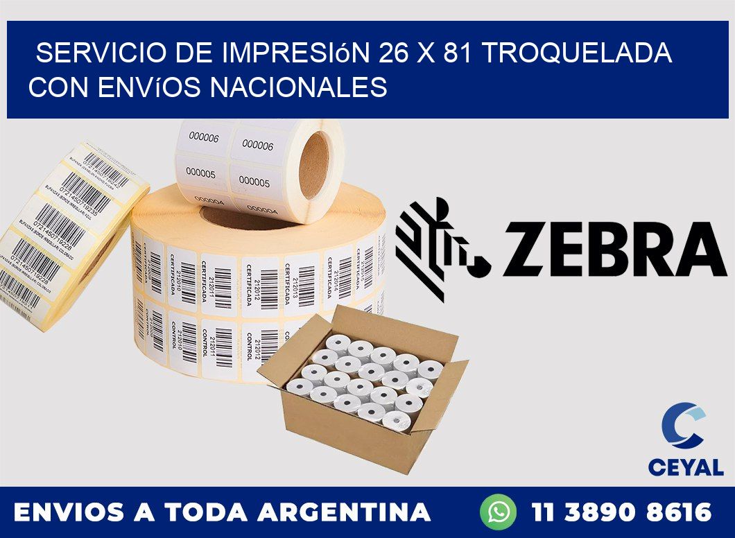 Servicio de impresión 26 x 81 troquelada con envíos nacionales