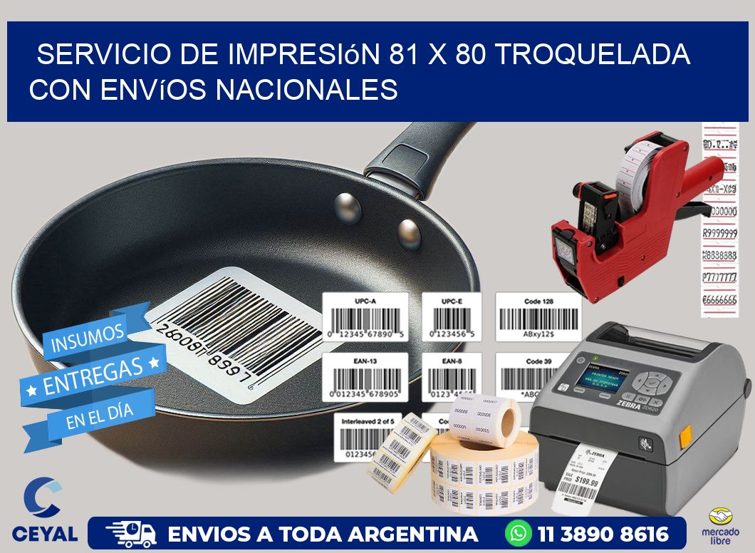 Servicio de impresión 81 x 80 troquelada con envíos nacionales