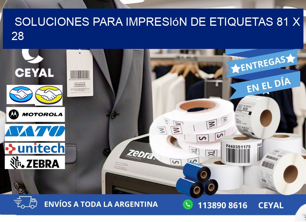 Soluciones para impresión de etiquetas 81 x 28