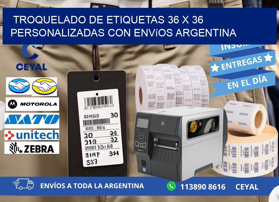 Troquelado de etiquetas 36 x 36 personalizadas con envíos Argentina