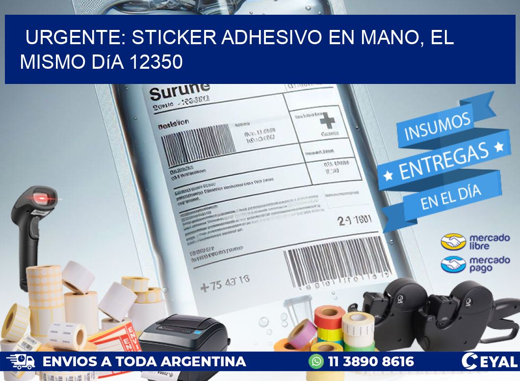 Urgente: Sticker adhesivo en Mano, el Mismo Día 12350