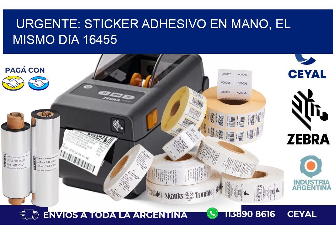 Urgente: Sticker adhesivo en Mano, el Mismo Día 16455