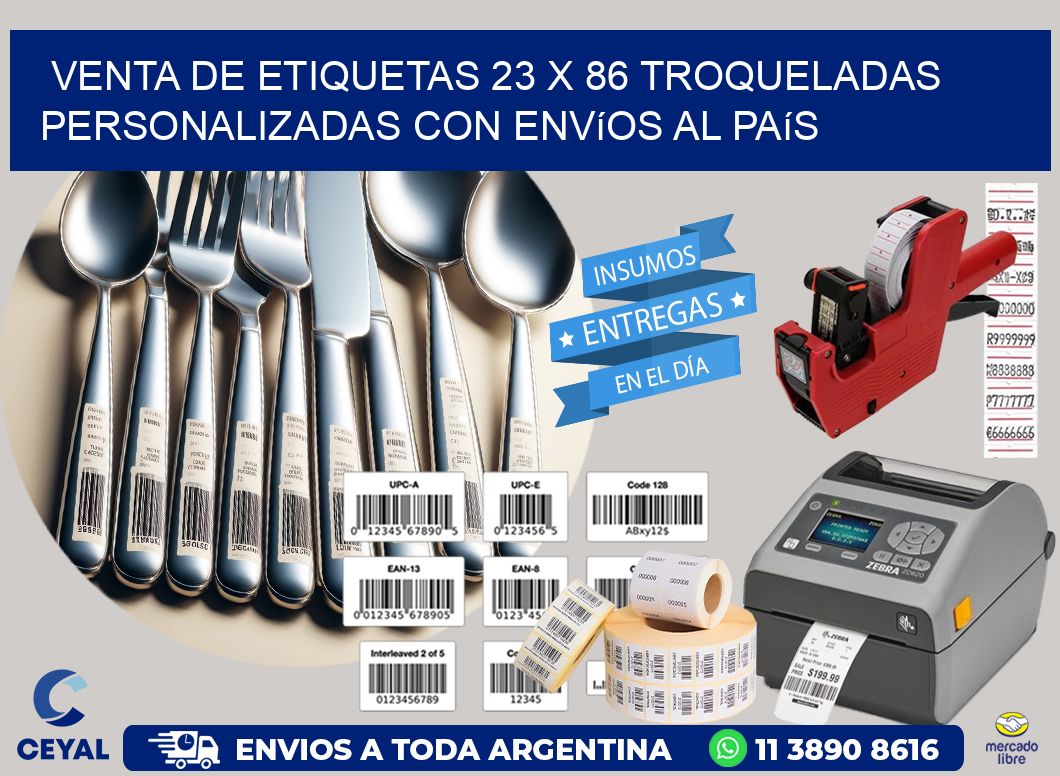 Venta de etiquetas 23 x 86 troqueladas personalizadas con envíos al país