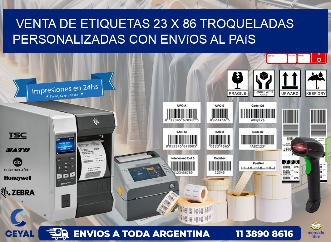 Venta de etiquetas 23 x 86 troqueladas personalizadas con envíos al país
