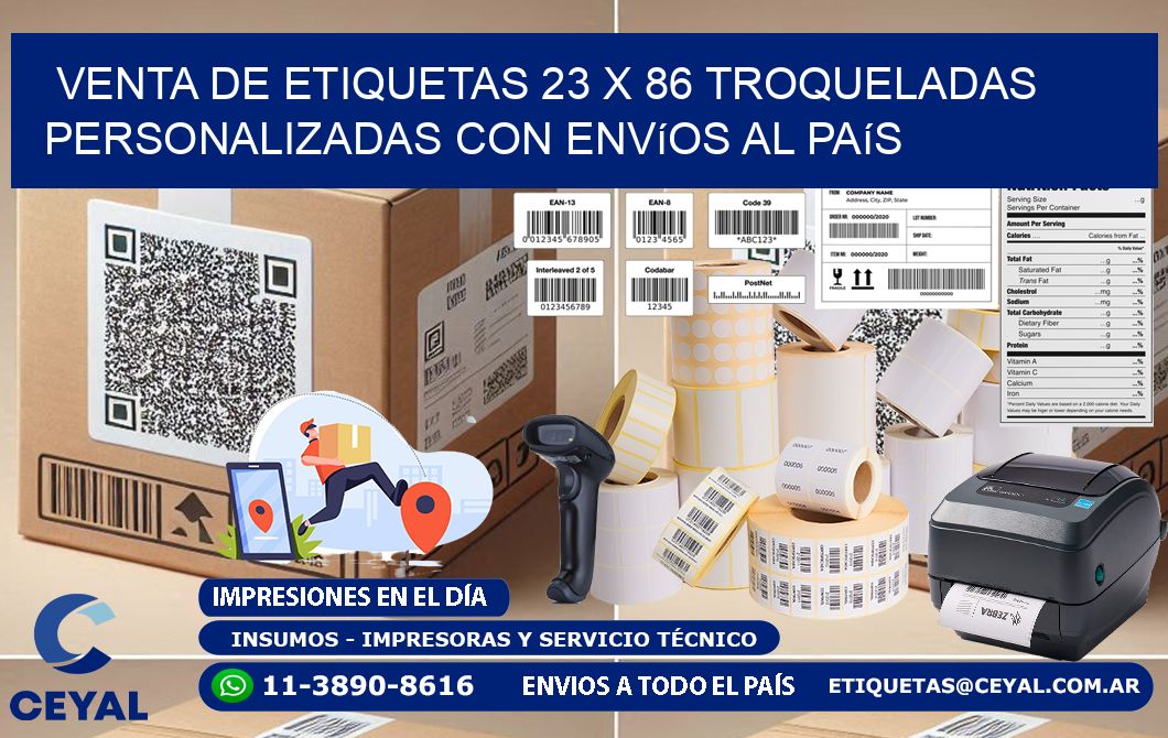 Venta de etiquetas 23 x 86 troqueladas personalizadas con envíos al país