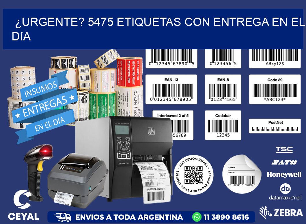 ¿Urgente? 5475 Etiquetas con Entrega en el Día