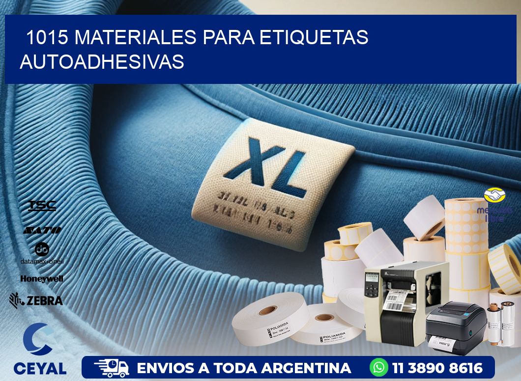 1015 materiales para etiquetas autoadhesivas