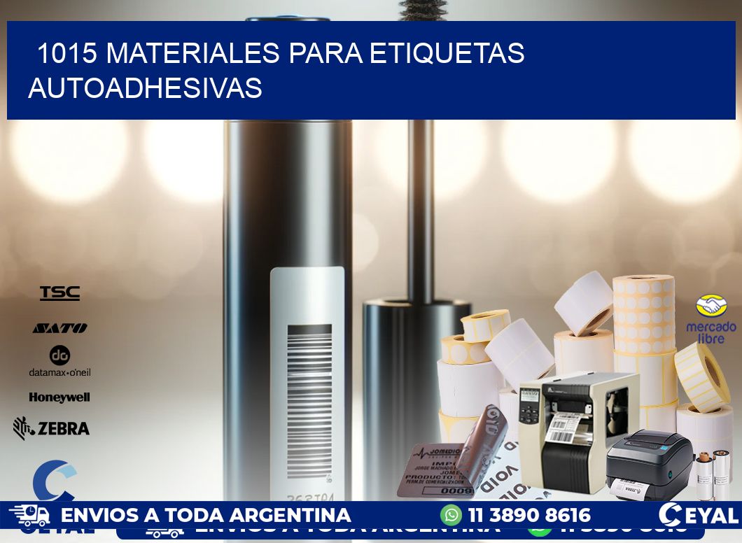 1015 materiales para etiquetas autoadhesivas