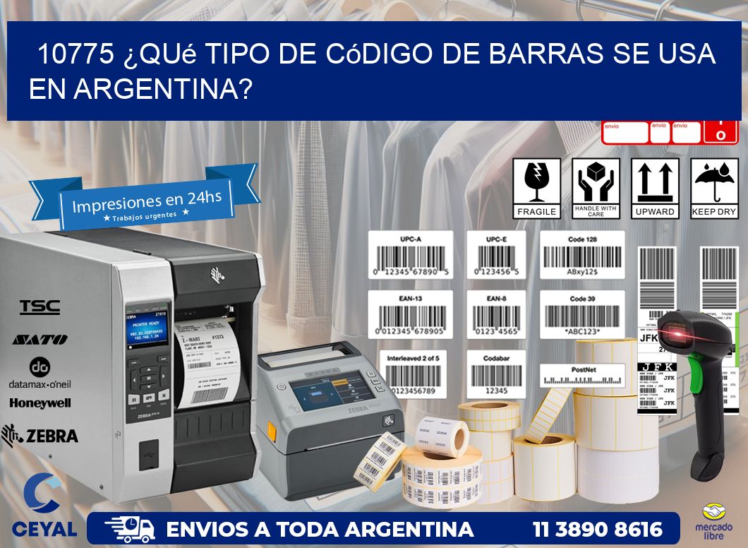 10775 ¿Qué tipo de código de barras se usa en Argentina?