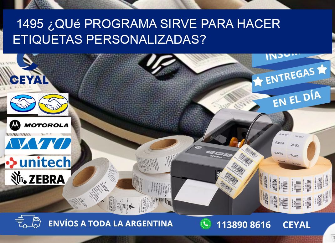 1495 ¿Qué programa sirve para hacer etiquetas personalizadas?