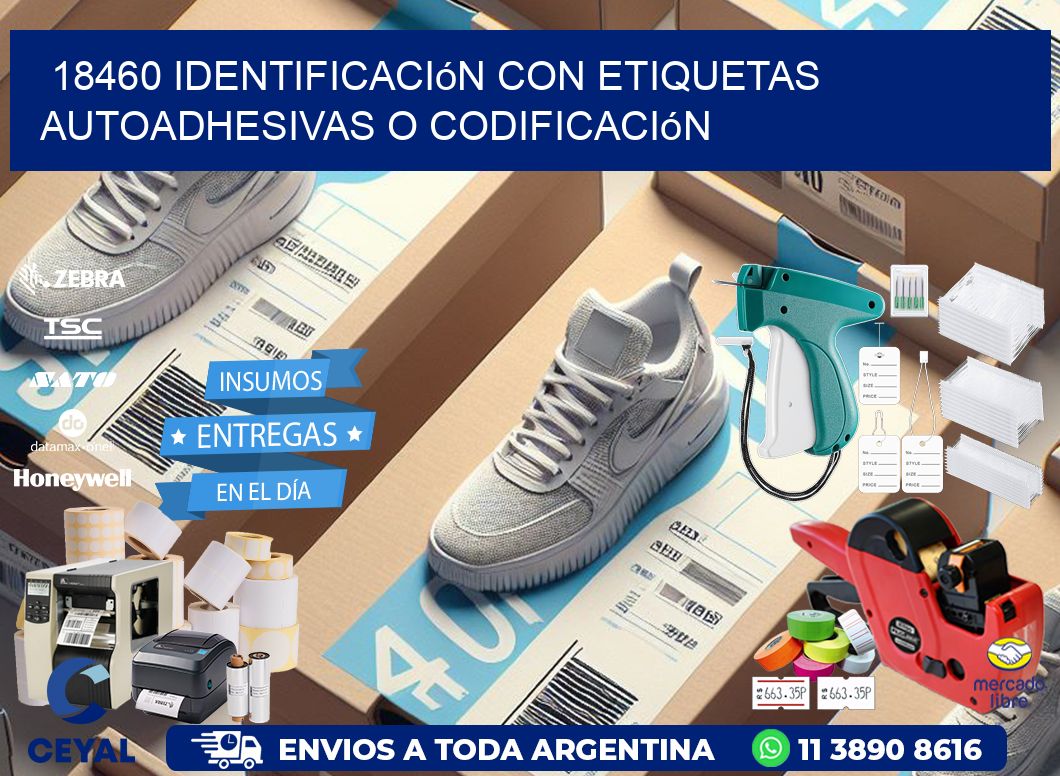 18460 identificación con etiquetas autoadhesivas o codificación
