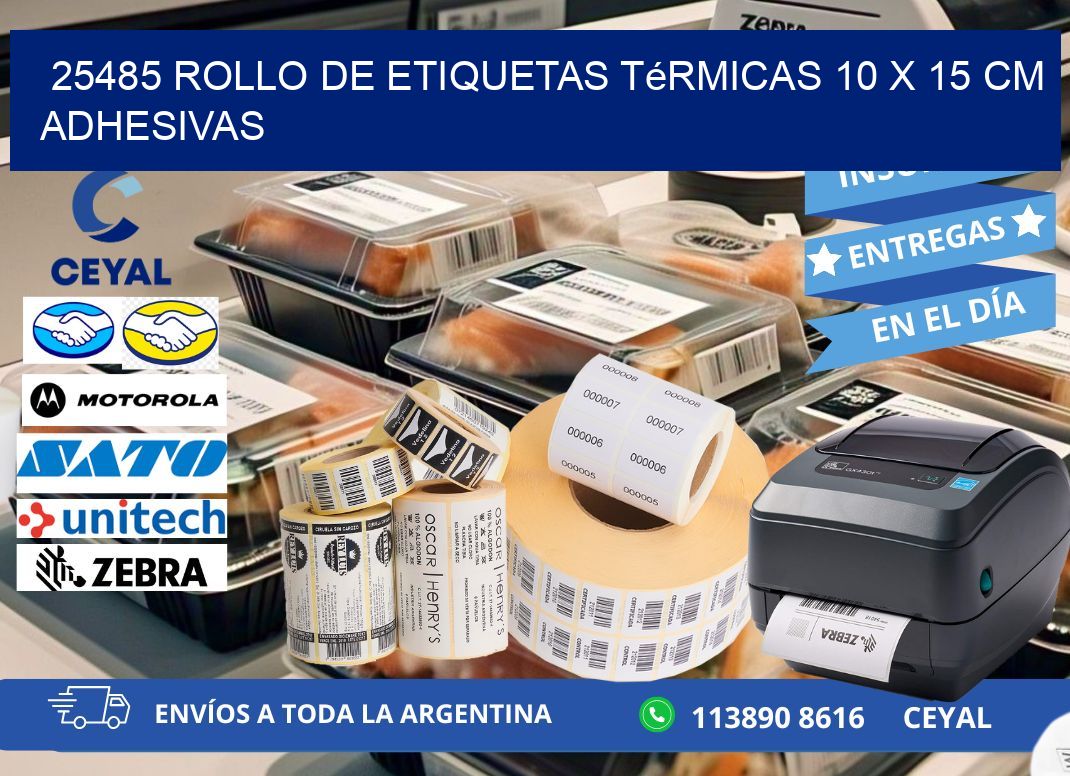 25485 Rollo de Etiquetas Térmicas 10 x 15 cm Adhesivas