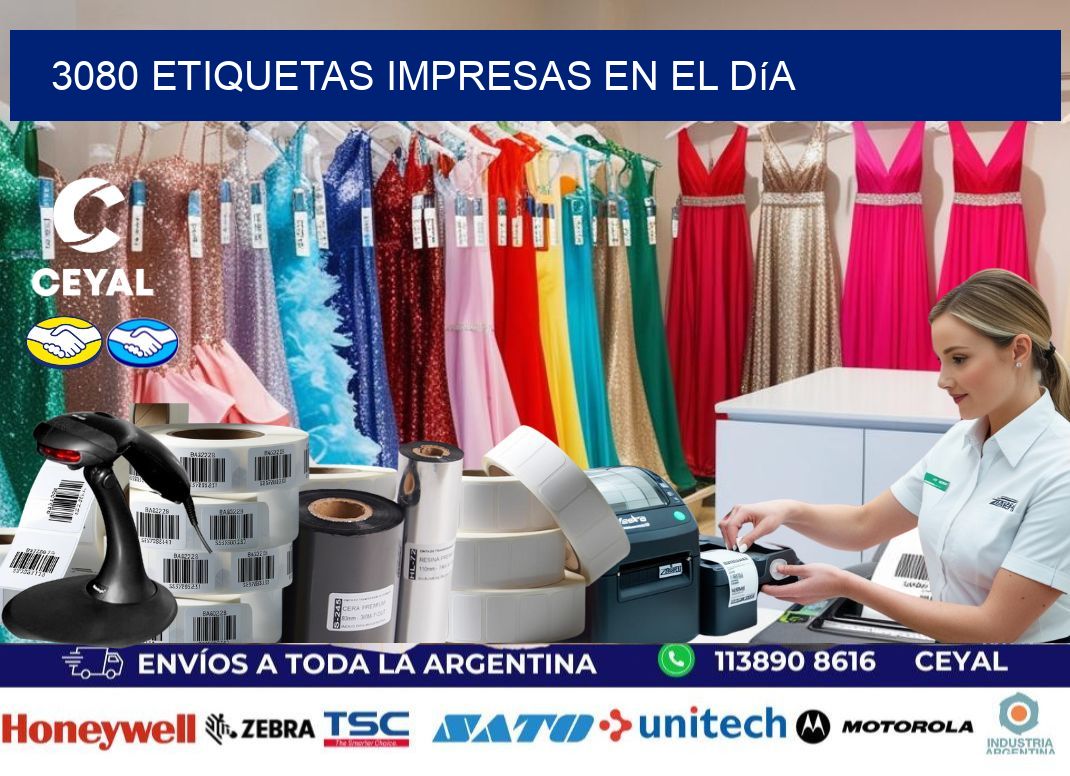 3080 Etiquetas impresas en el día