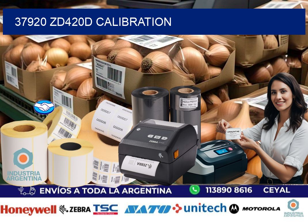 37920 ZD420d Calibration