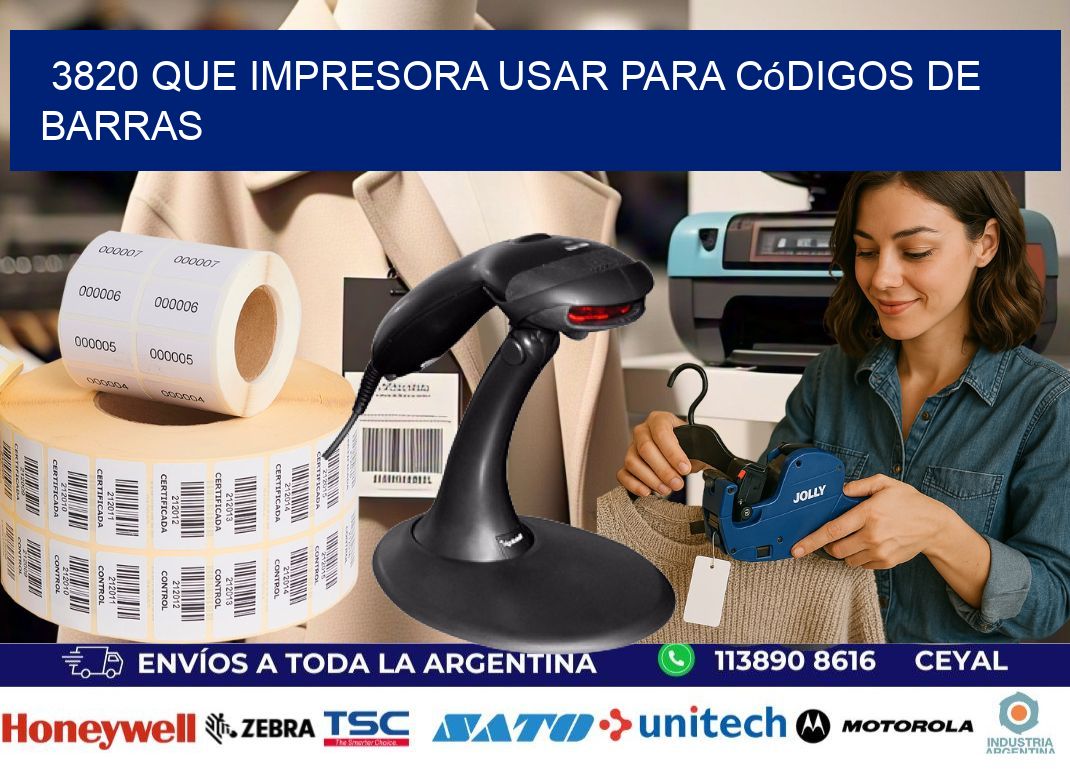 3820 Que impresora usar para códigos de barras
