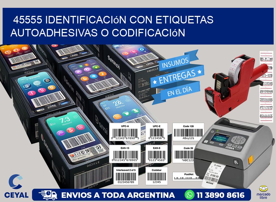 45555 identificación con etiquetas autoadhesivas o codificación