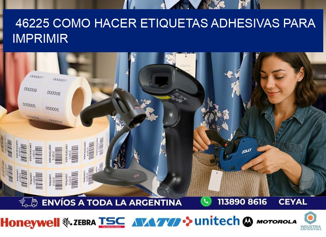 46225 Como hacer etiquetas adhesivas para imprimir