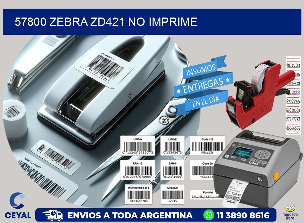 57800 Zebra ZD421 no imprime