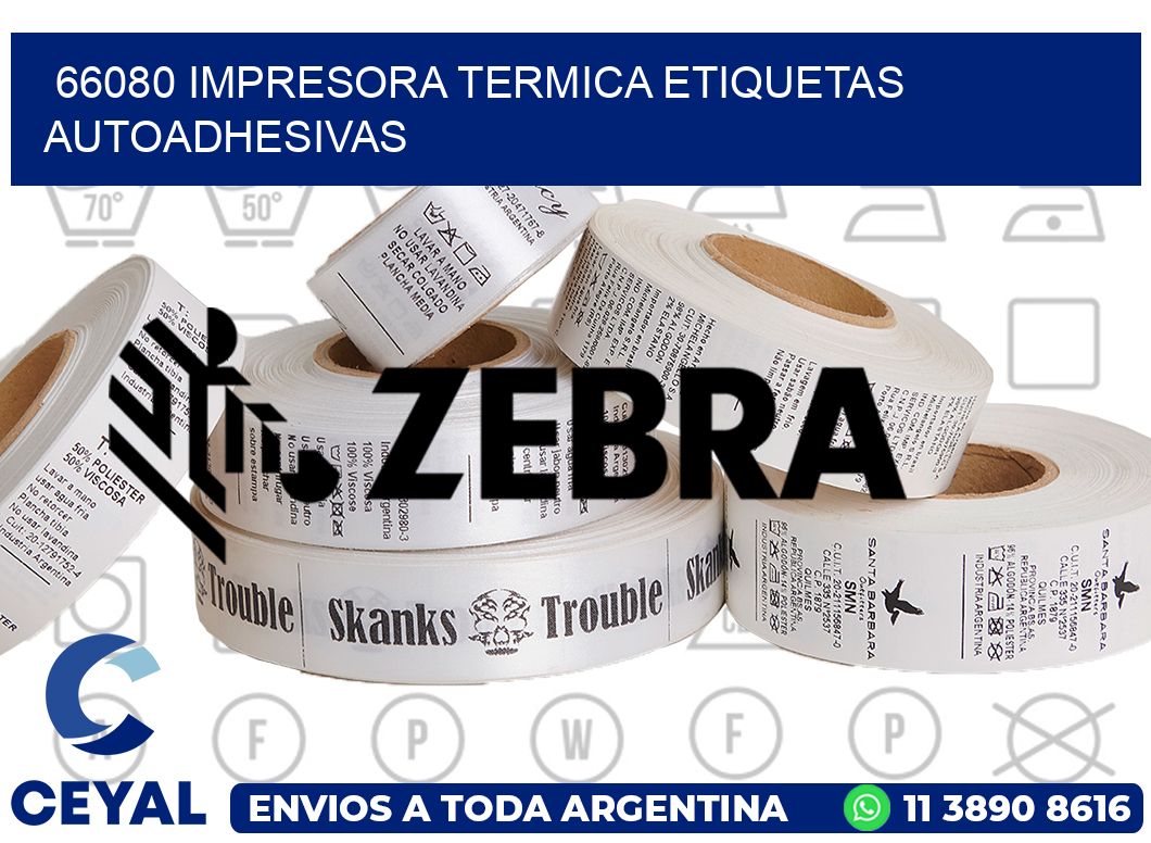 66080 Impresora termica etiquetas autoadhesivas