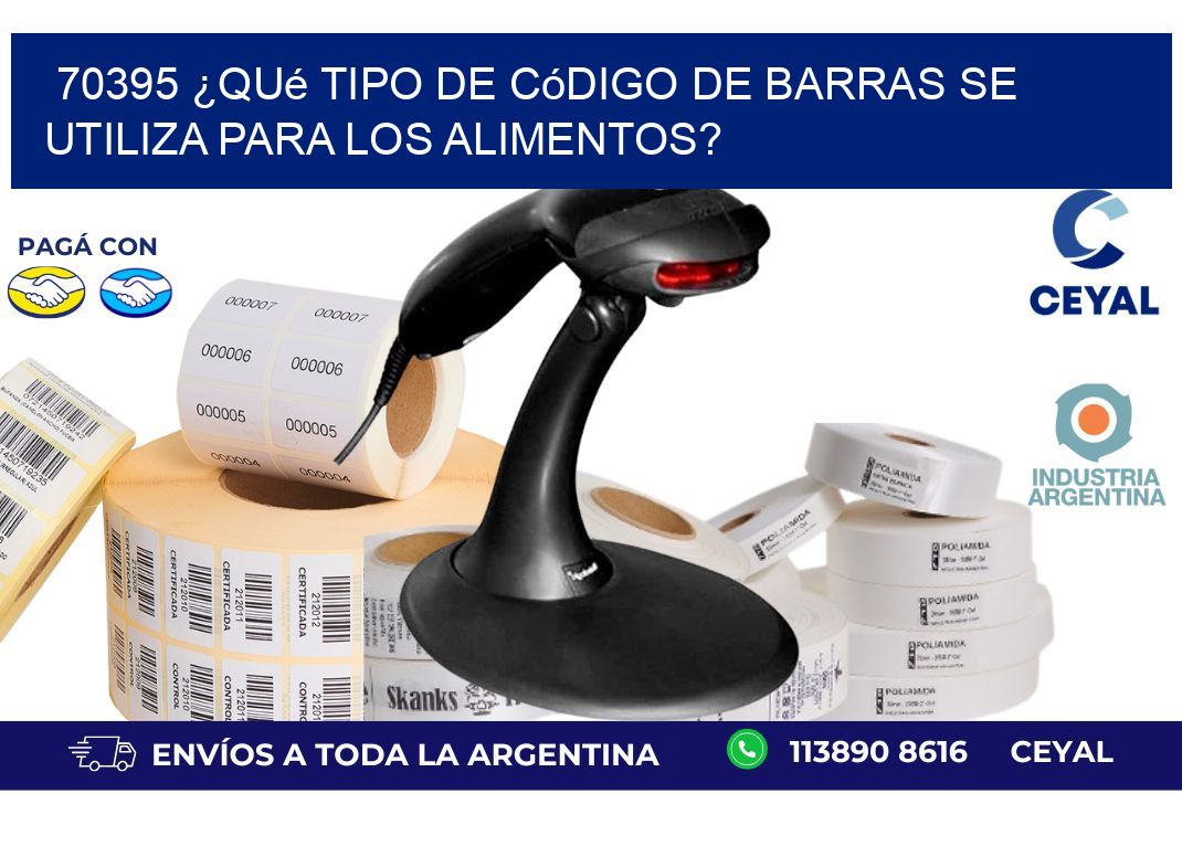70395 ¿Qué tipo de código de barras se utiliza para los alimentos?
