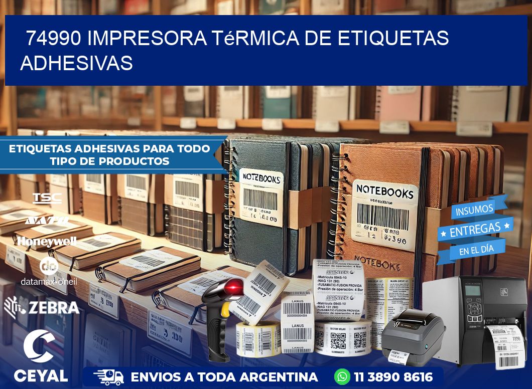 74990 Impresora térmica de etiquetas adhesivas