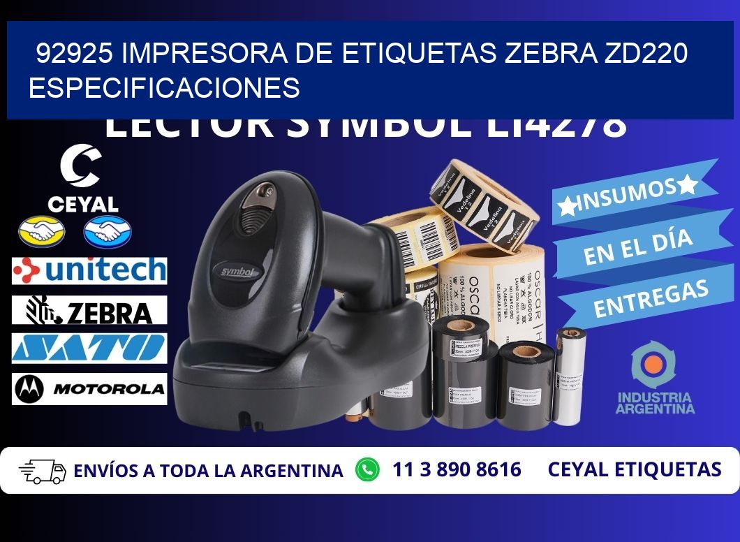 92925 impresora de etiquetas Zebra ZD220 especificaciones